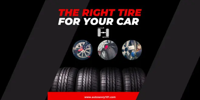 How to Choose the Right Tires for Your Car